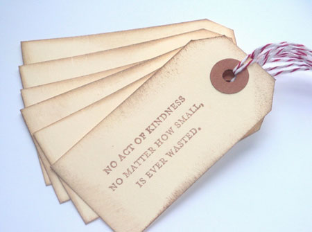 No Act Of Kindness Wasted Gift Tags